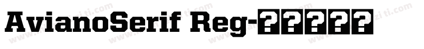 AvianoSerif Reg字体转换
